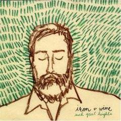 Iron And Wine : Such Great Heights